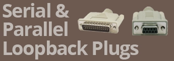 Serial and Parallel loopback plugs